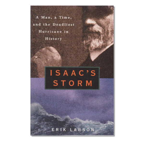Isaac's Storm hardcover - Galveston Historical Foundation