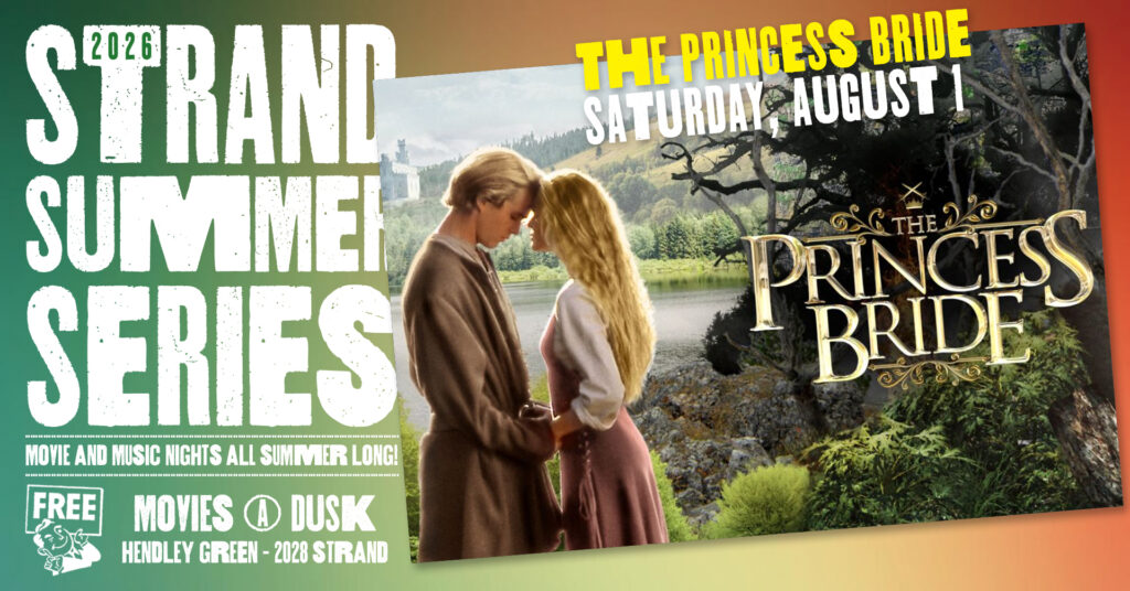 The Princess Bride – Strand Summer Series